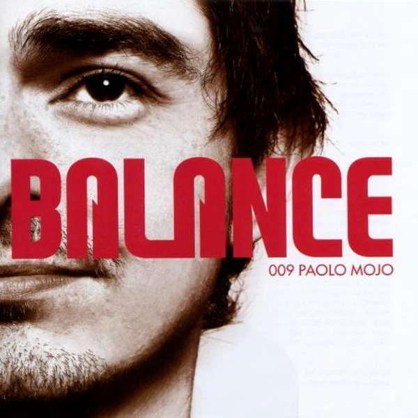 Paolo Mojo - Balance 009 (2xCD, Comp, Mixed)