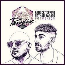 Patrick Topping & Nathan Barato - Paradise On Earth #01 Mexico  (2xCD, Mixed)