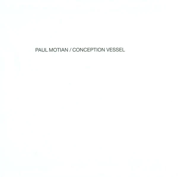 Paul Motian - Conception Vessel (CD, Album, RE) - Image 4