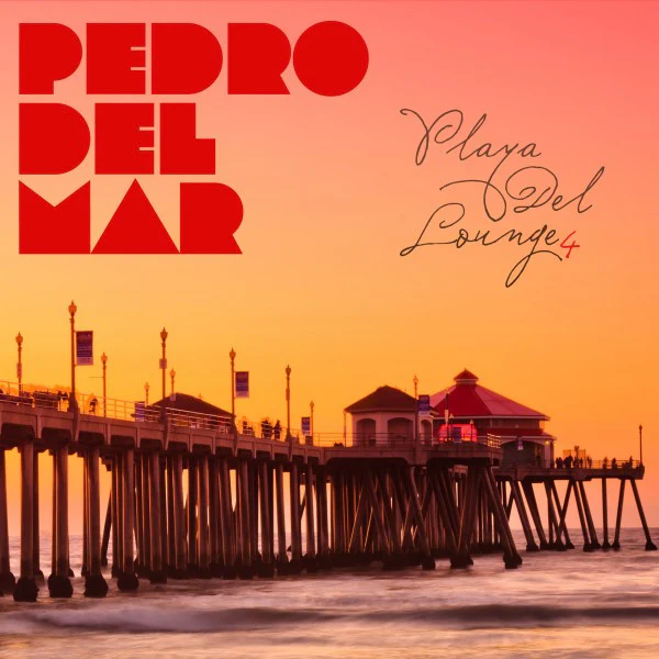 Pedro Del Mar - Playa Del Lounge 4 (CD, Comp)