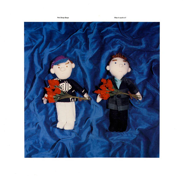 Pet Shop Boys - Was It Worth It? (12")