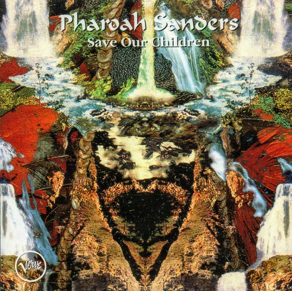 Pharoah Sanders - Save Our Children (CD, Album)