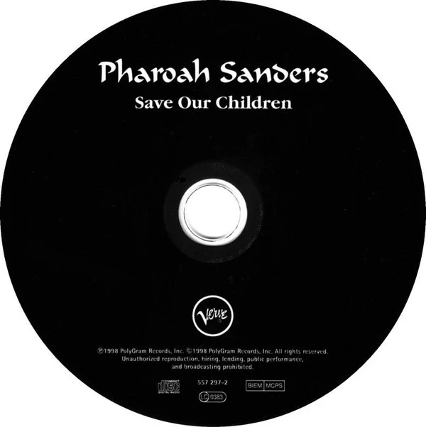 Pharoah Sanders - Save Our Children (CD, Album) - Image 3