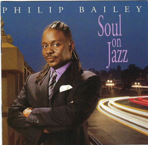 Philip Bailey - Soul On Jazz (HDCD, Album, Enh)