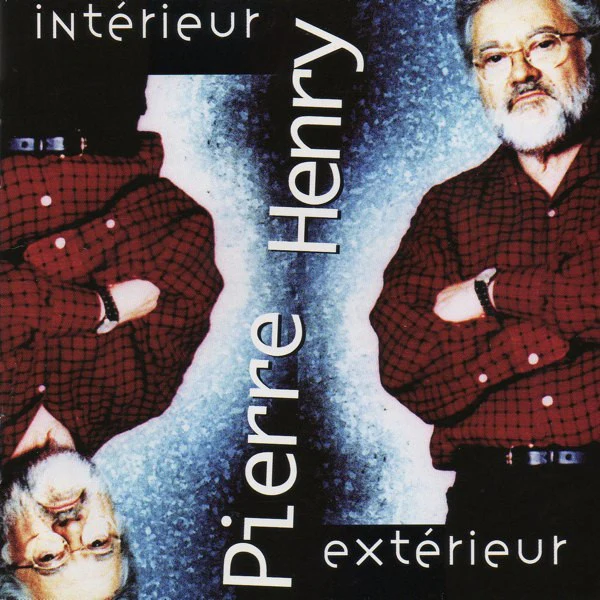 Pierre Henry - Intérieur / Extérieur (CD, Album)