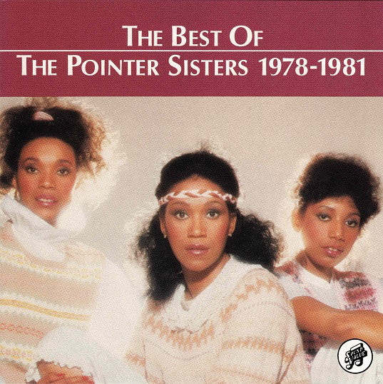 Pointer Sisters - The Best Of The Pointer Sisters 1978-1981 (CD, Comp, RM)