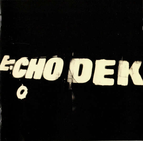 Primal Scream - Echo Dek (CD, Album)