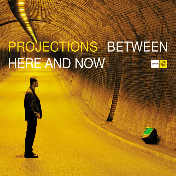 Projections - Between Here And Now (CD, Album)