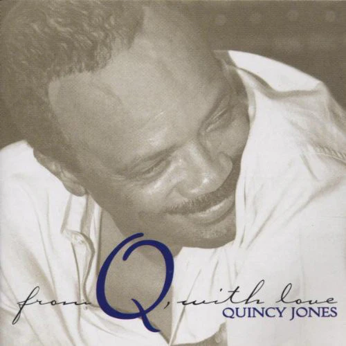 Quincy Jones - From Q With Love (2xCD, Comp) - Image 2
