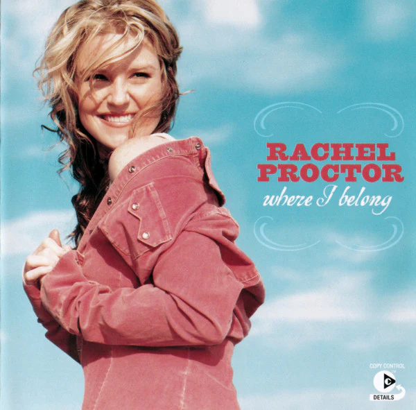 Rachel Proctor - Where I Belong (HDCD, Album)