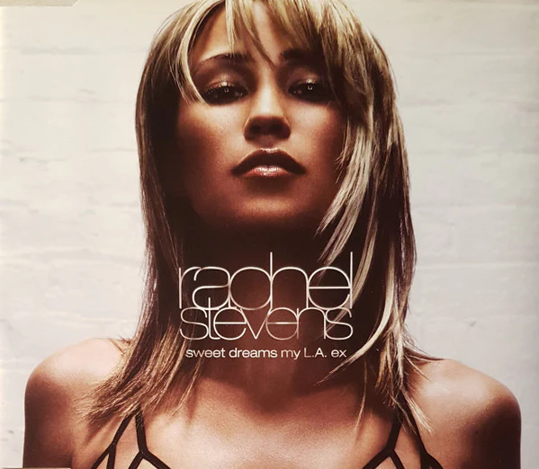 Rachel Stevens - Sweet Dreams My L.A. Ex (CD, Maxi, Enh)