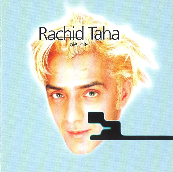 Rachid Taha - Olé, Olé (CD, Album)