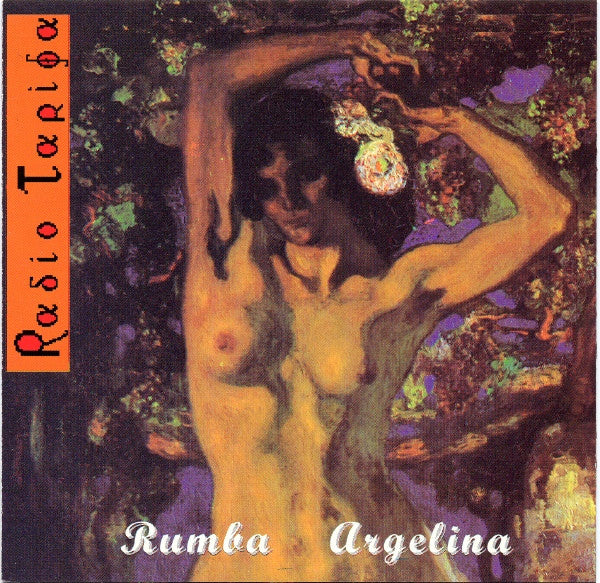 Radio Tarifa - Rumba Argelina (CD, Album, RE, RM)