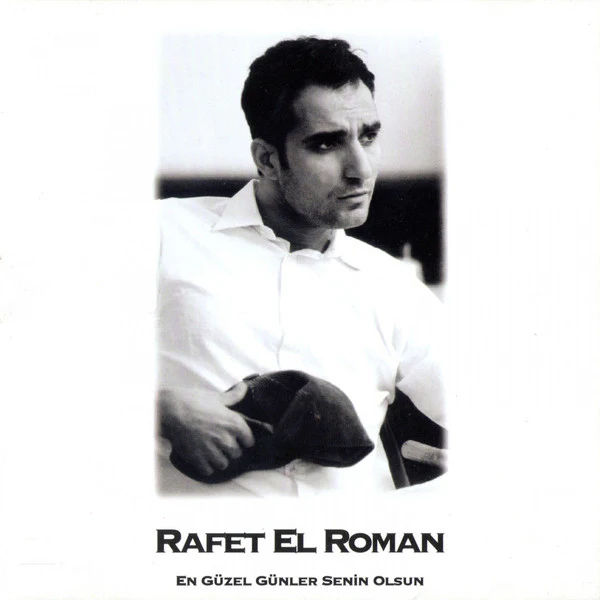 Rafet El Roman - En Güzel Günler Senin Olsun (CD, Album)