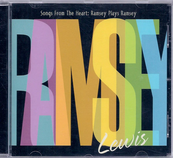 Ramsey Lewis - Songs From The Heart: Ramsey Plays Ramsey (CD, Album)