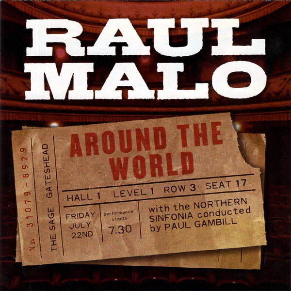 Raul Malo With The Northern Sinfonia* - Around The World (CD, Album)