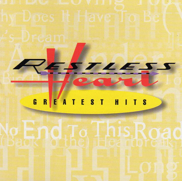 Restless Heart - Greatest Hits (HDCD, Comp)