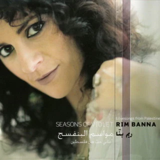 Rim Banna - مواسم البنفسج   Seasons Of Violet - Lovesongs From The Palestine (CD, Album, Dig)