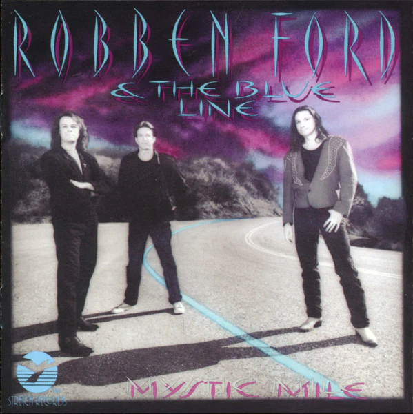 Robben Ford & The Blue Line - Mystic Mile (CD, Album)