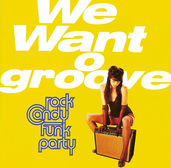 Rock Candy Funk Party feat. Renato Neto, Joe Bonamassa, Mike Merritt, Ron DeJesus and Tal Bergman - We Want Groove (CD, Album + DVD)