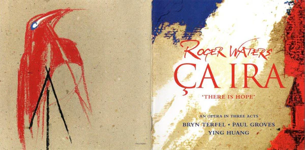 Roger Waters - Bryn Terfel • Paul Groves • Ying Huang - Ça Ira = There Is Hope (2xCD, Album, Enh) - Image 3