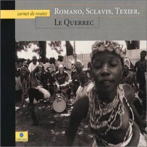 Romano, Sclavis, Texier, Le Querrec* - Carnet De Routes (CD, Album)
