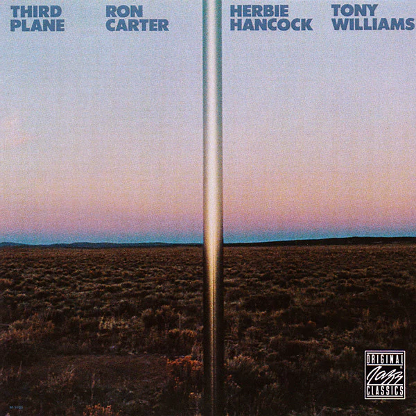 Ron Carter / Herbie Hancock / Tony Williams* - Third Plane (CD, Album, RE, RM) - Image 2