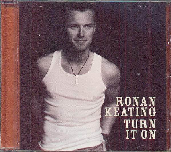 Ronan Keating - Turn It On (CD, Album)