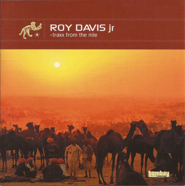 Roy Davis Jr* - Traxx From The Nile (CD, Comp)