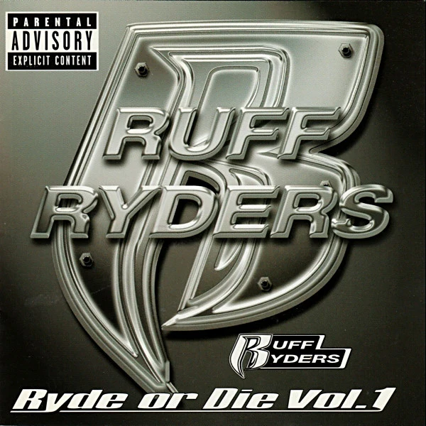 Ruff Ryders - Ryde Or Die Vol. 1 (CD, Comp)