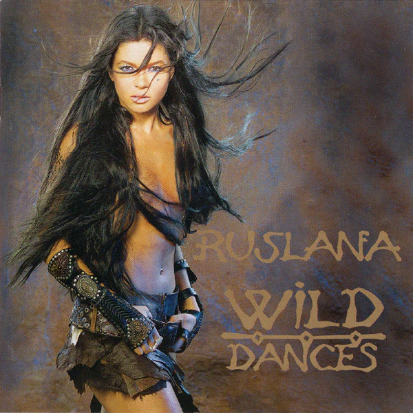 Ruslana - Wild Dances (CD, Album, Copy Prot.)