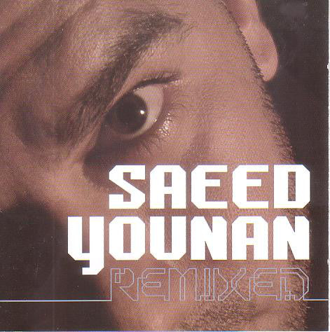 Saeed Younan - Remixed (CD, Comp)