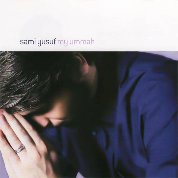 Sami Yusuf - My Ummah (CD, Album)