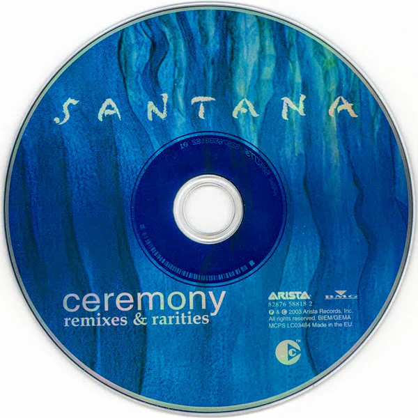Santana - Ceremony (Remixes & Rarities) (CD, Comp, Copy Prot.) - Image 3