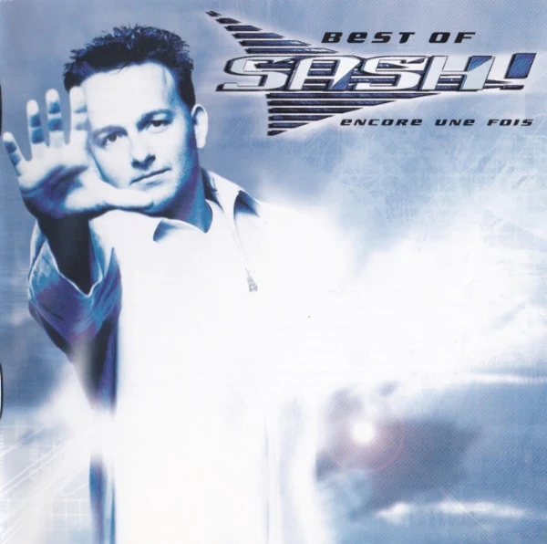 Sash! - Best Of Sash! / Encore Une Fois (CD, Comp, P/Mixed)