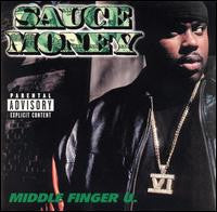 Sauce Money - Middle Finger U. (CD, Album)