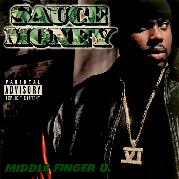 Sauce Money - Middle Finger U. (CD, Album)