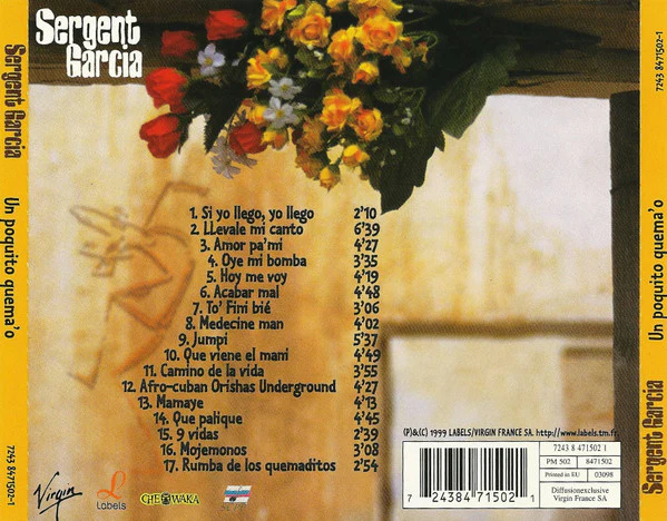 Sergent Garcia - Un Poquito Quema'o (CD, Album) - Image 2