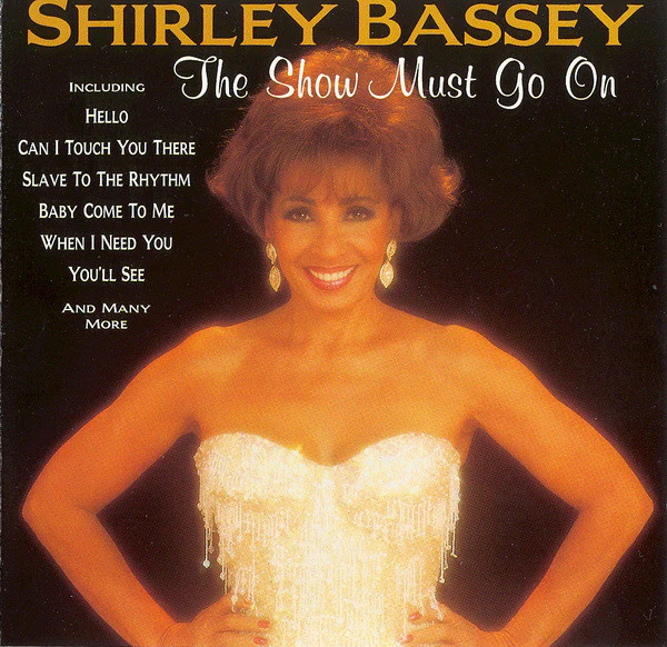 Shirley Bassey - The Show Must Go On (CD, Album)