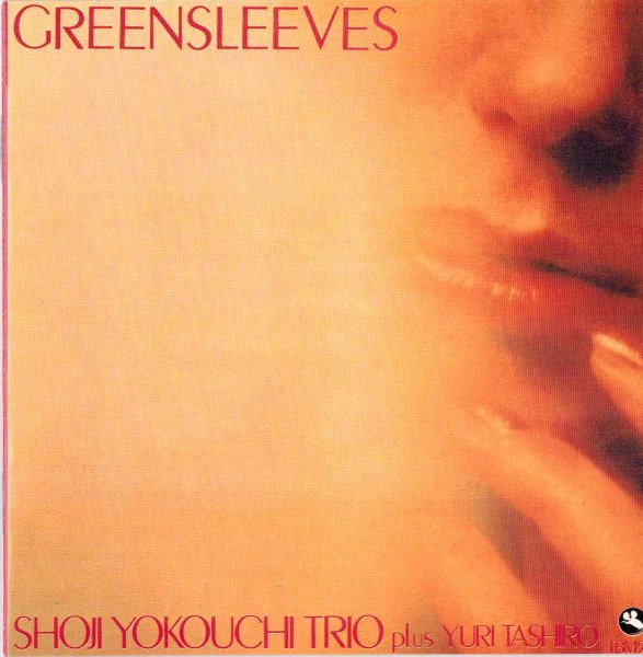 Shoji Yokouchi Trio Plus Yuri Tashiro - Greensleeves (CD, Album, RE)