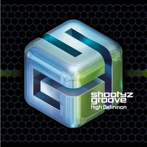 Shootyz Groove - High Definition (CD, Album)