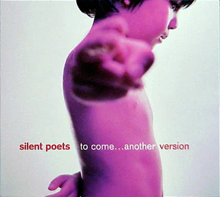 Silent Poets - To Come...Another Version (CD, Comp, Dig)
