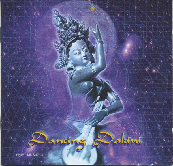 Sina Vodjani & Choying Drolma* - Dancing Dakini (CD, Album, RE)