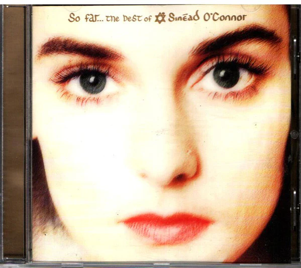 Sinéad O'Connor - So Far... The Best Of Sinéad O'Connor (CD, Comp, RM) - Image 4