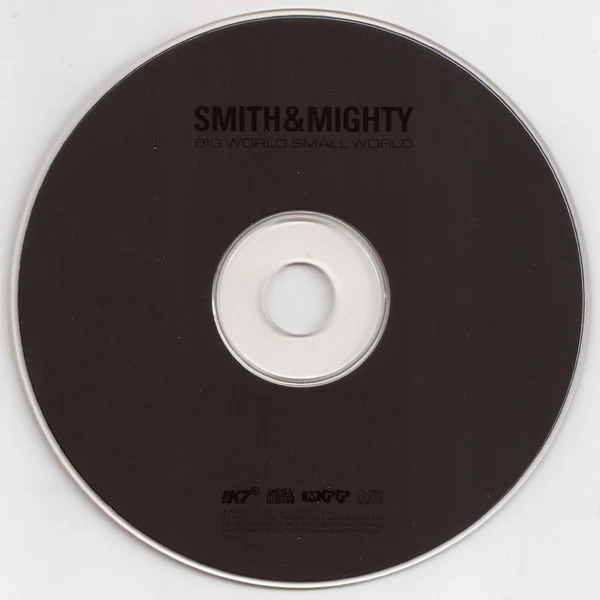 Smith & Mighty - Big World Small World (CD, Album, Dig) - Image 3