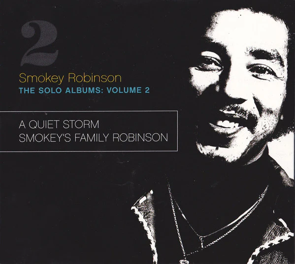 Smokey Robinson - The Solo Albums: Volume 2: A Quiet Storm / Smokey's Family Robinson (CD, Comp, RE) - Image 2