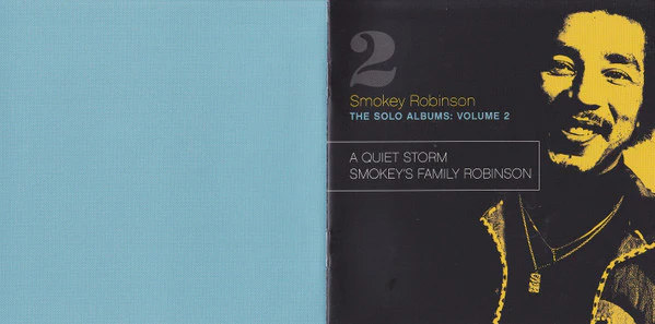 Smokey Robinson - The Solo Albums: Volume 2: A Quiet Storm / Smokey's Family Robinson (CD, Comp, RE) - Image 5
