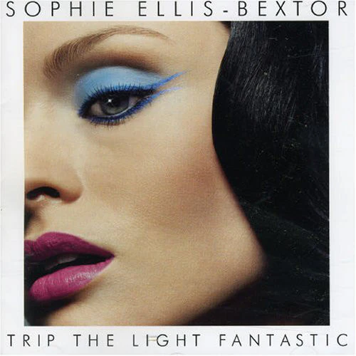 Sophie Ellis-Bextor - Trip The Light Fantastic (CD, Album)
