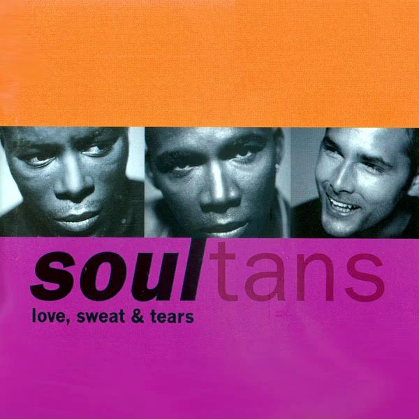Soultans - Love, Sweat & Tears (CD, Album)