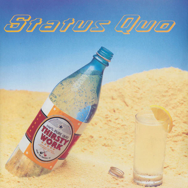Status Quo - Thirsty Work (CD, Album)
